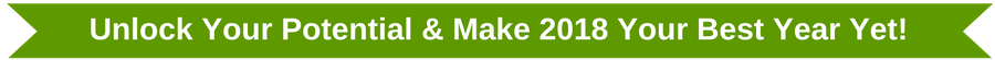 UNLOCK YOUR POTENTIAL AND MAKE 2018 YOUR BEST YEAR YET Jack Canfield LIVE